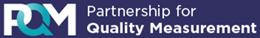 PQM Partnership for Quality Measurement